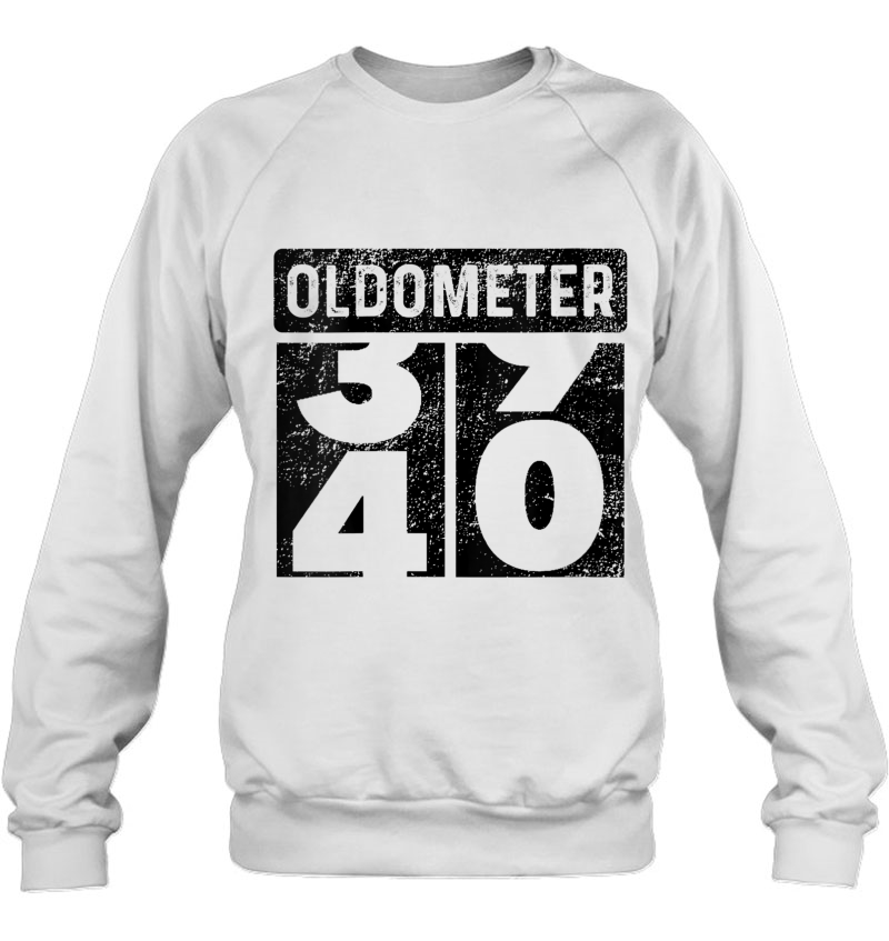 Womens Oldometer Odometer Funny 40Th Birthday Gift 40 Yrs Old Joke V-Neck Sweatshirt