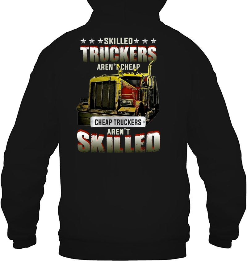 Skilled Truckers Aren't Cheap Cheap Truckers Aren't Skilled Truck Driver Mugs