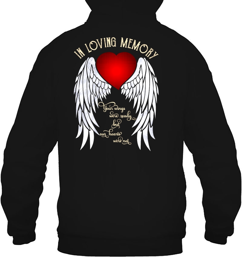 In Loving Memory Your Wings Were Ready But Our Hearts Were Not Heart Wings Version Mugs