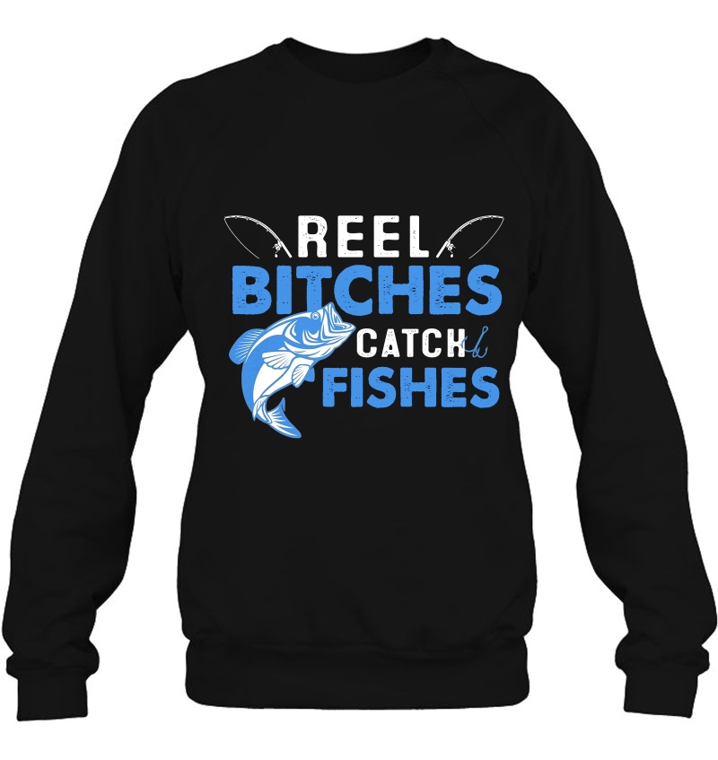 Reel Bitches Catch Fishes Fishing Lover Mugs