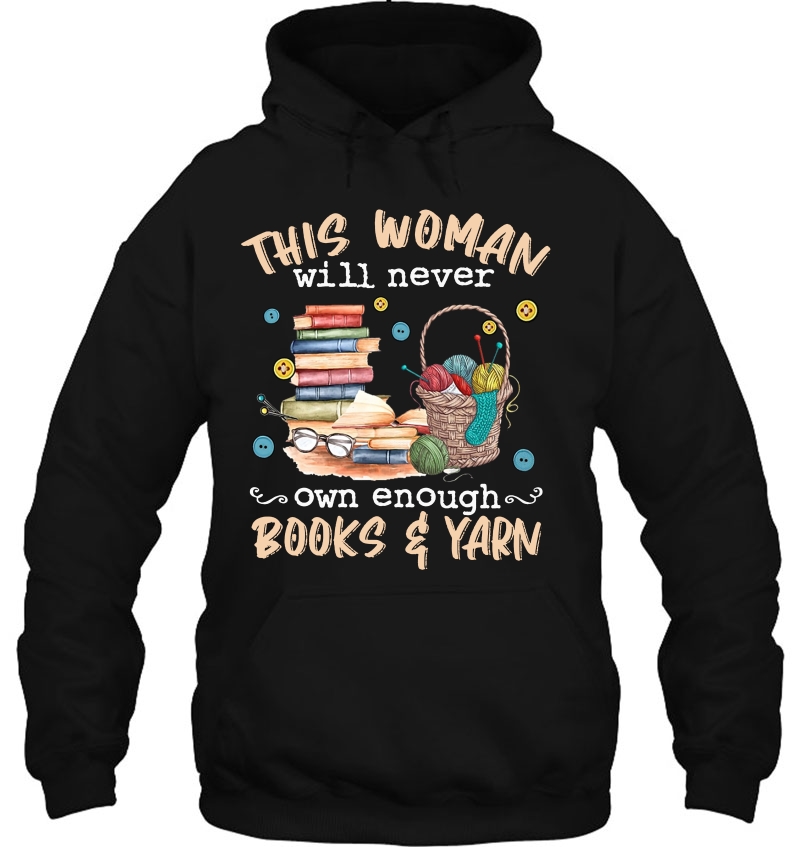 This Woman Will Never Own Enough Books & Yarn Mugs