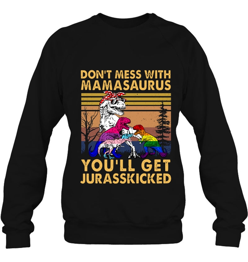 Don't Mess With Mamasaurus You'll Get Jurasskicked Dinosaur LGBT Pride Mugs