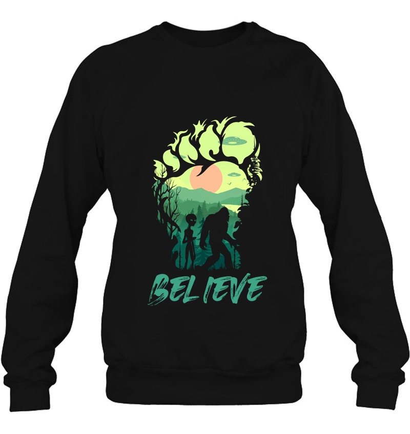 Believe Alien And Bigfoot Footprint Bigfoot Version Sweatshirt