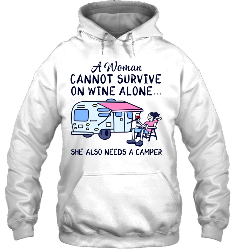 A Woman Cannot Survive On Wine Alone She Also Needs A Camper Camping Lover Mugs