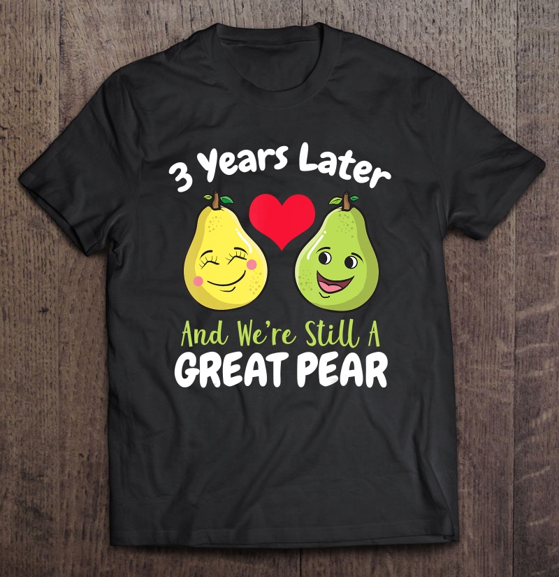 3Rd Year Wedding Anniversary Gift For Her Him Couple Shirt