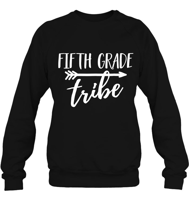 5Th Grade Shirt, Fifth Grade Teacher Team Shirt Sweatshirt