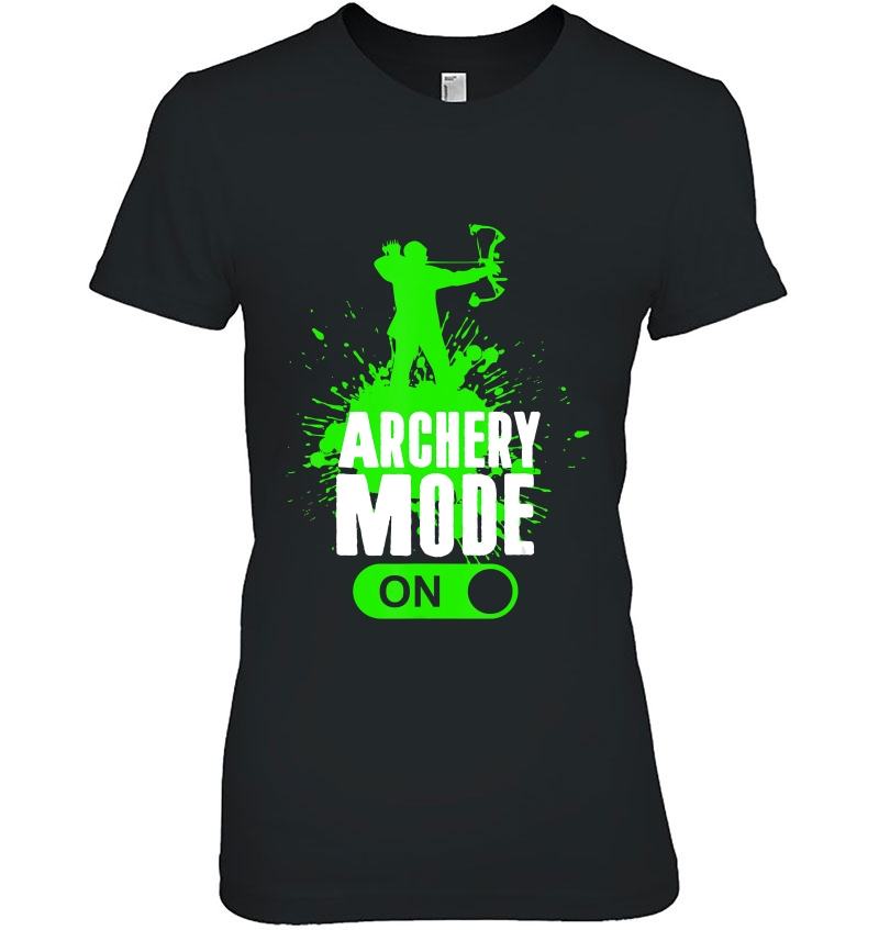 Archery Mode On Cool Hunting Bow Arrow Men Kids Archer Gift Hoodie