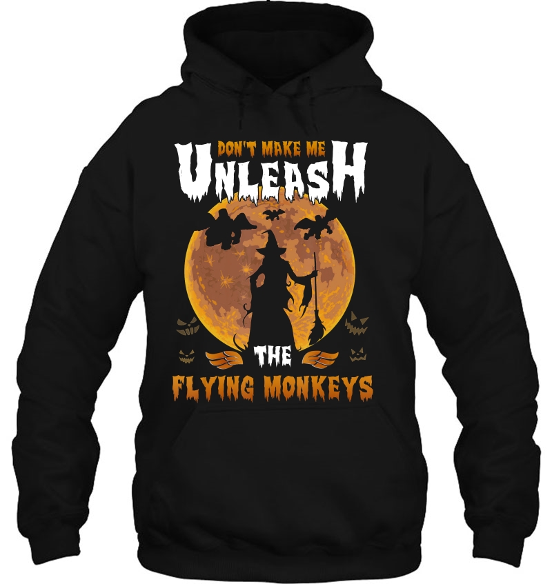 Don't Make Me Get Flying Monkeys Tees Wizard Of Oz Witch Mugs