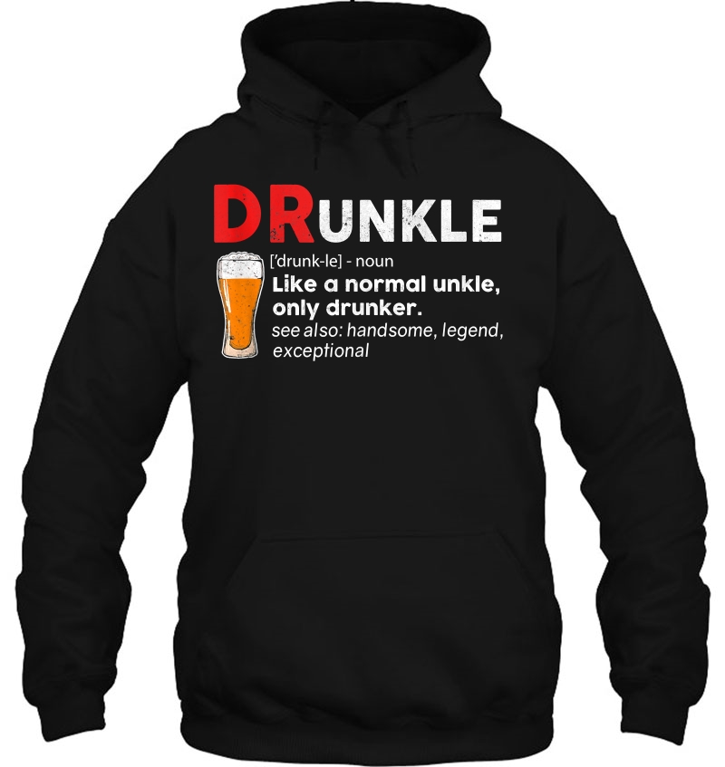 Drunkle Definition Like A Normal Uncle Only Drunker Uncle Mugs