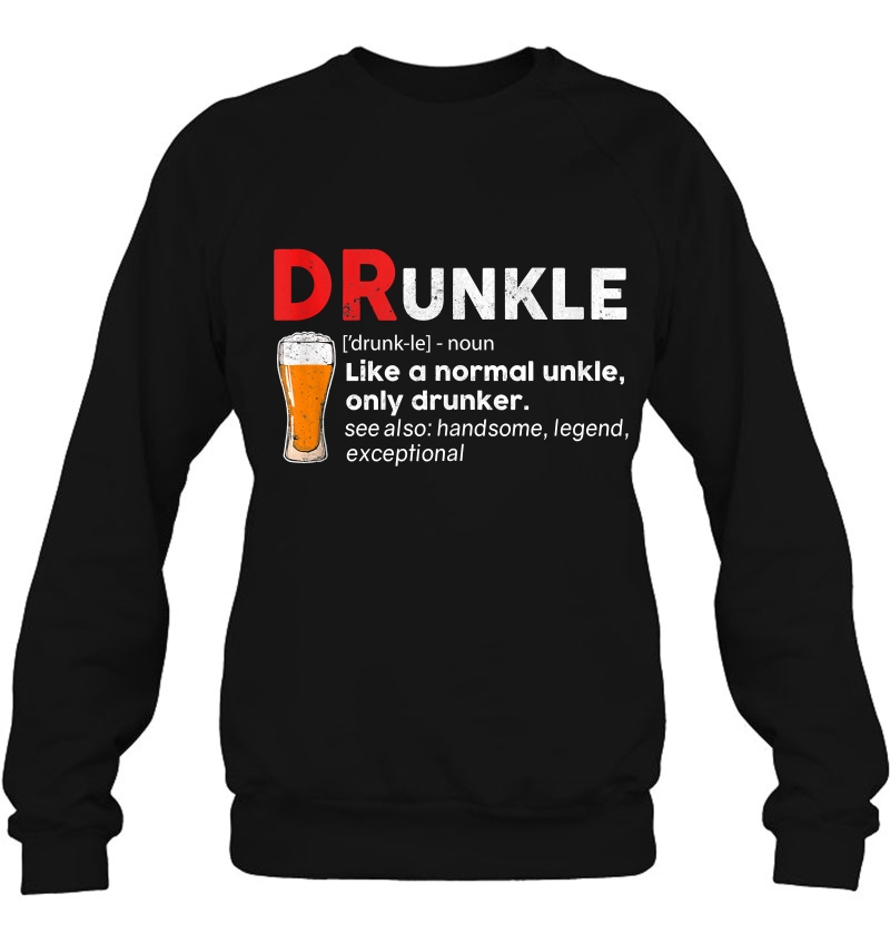 Drunkle Definition Like A Normal Uncle Only Drunker Uncle Mugs