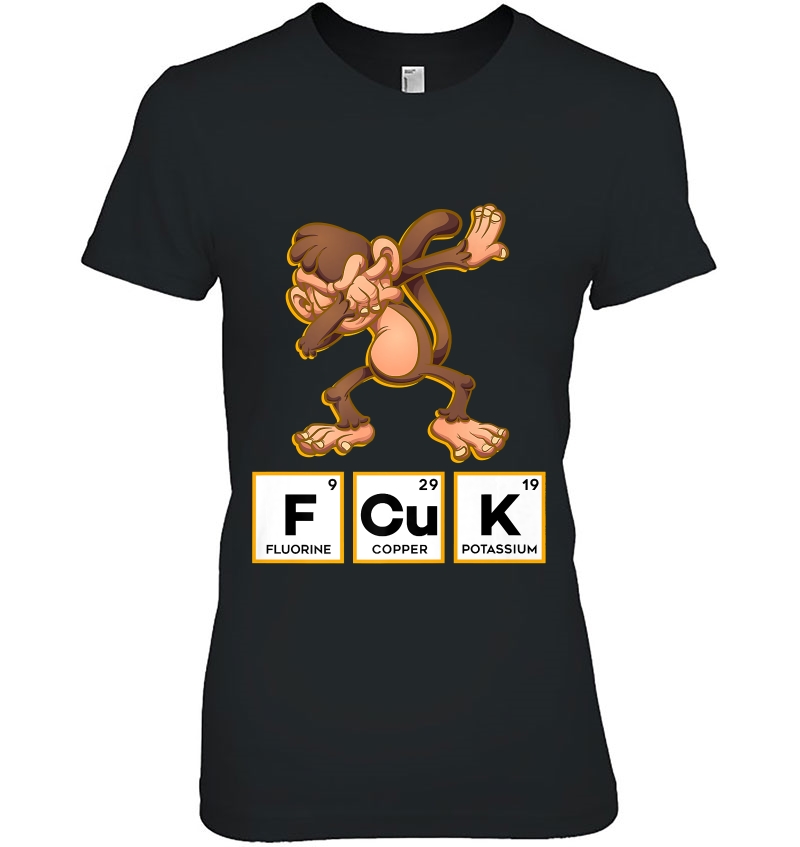 Fcuk Chemistry Periodic Table Monkey Premium Ladies Tee