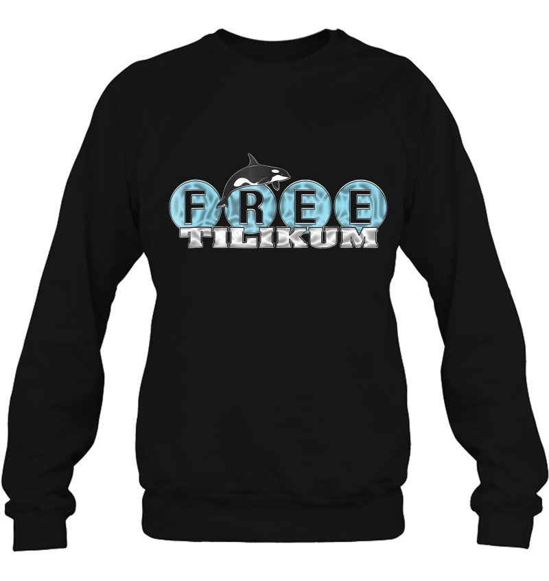 Free Tilikum Tilly Killer Whale Never Forget Vintage Sweatshirt