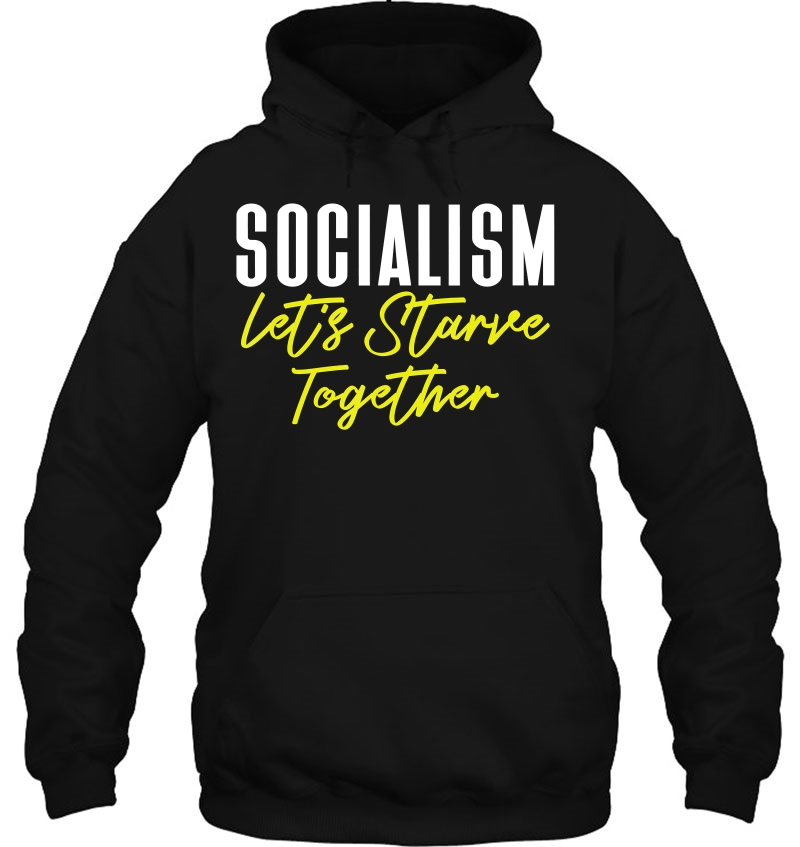 Anti-Socialist Meme Socialism Let's Starve Together Mugs