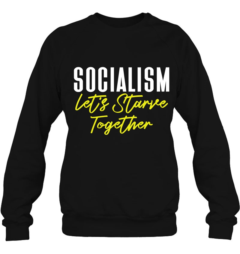 Anti-Socialist Meme Socialism Let's Starve Together Mugs