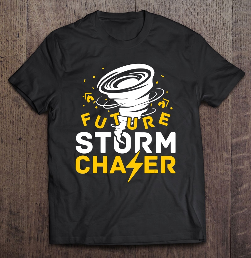 Future Storm Chaser Meteorologist Tornado Weather Shirt