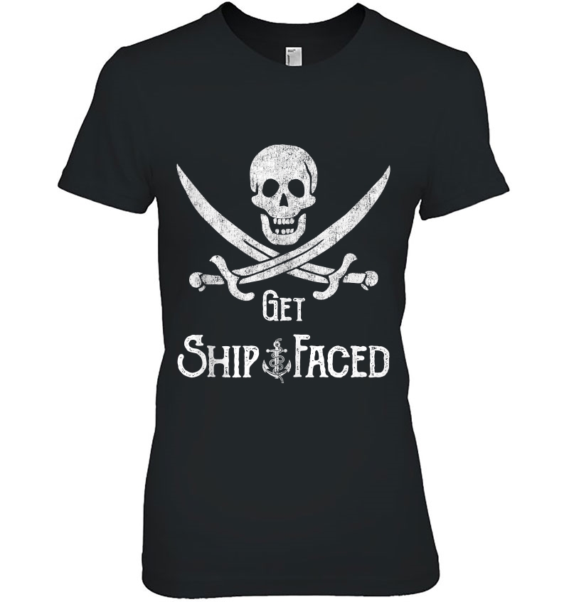 Get Ship Faced Adult Humor Pirate Skull Distressed-Look Hoodie