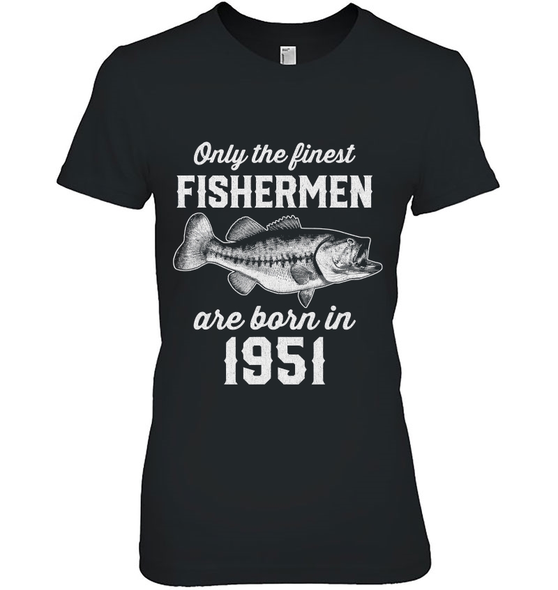 Gift For 69 Year Old Fishing Fisherman 1951 69Th Birthday Hoodie