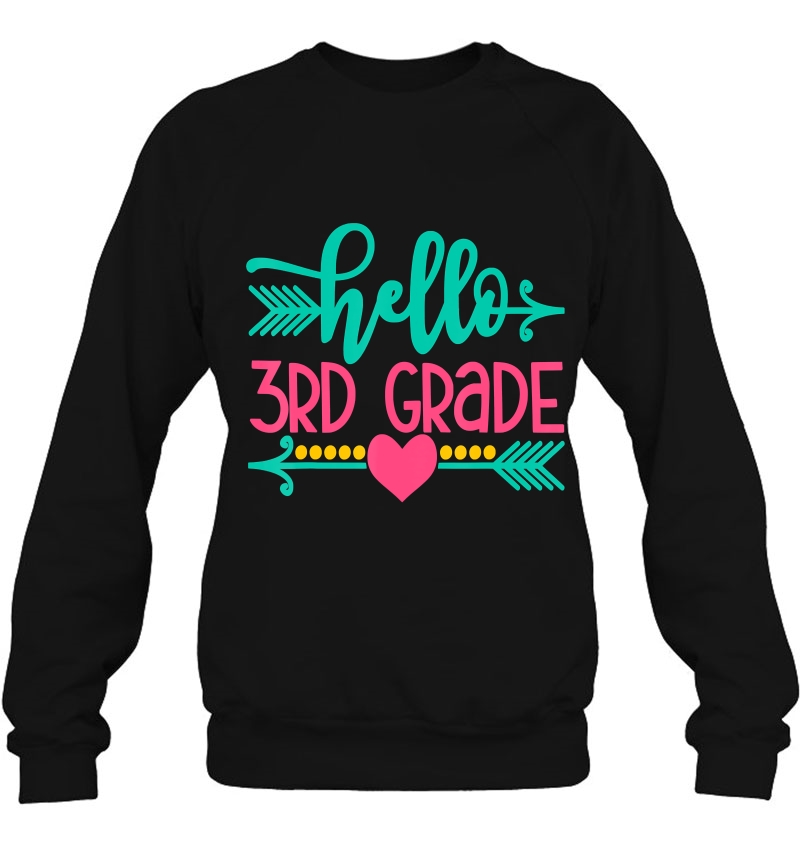 Hello 3Rd Grade Girls Back To School Gift Cute Heart Arrow Sweatshirt