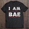 I Am Bae - If Lost Return To Bae Funny Couples Tee