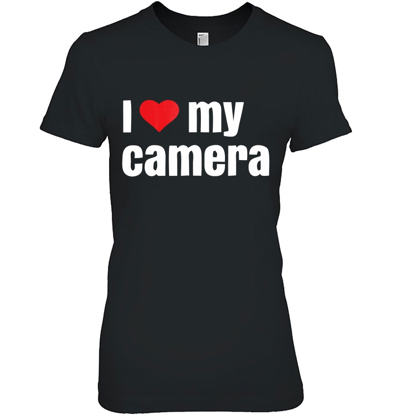 I Love My Camera Photographer Gift For Men Women Hoodie