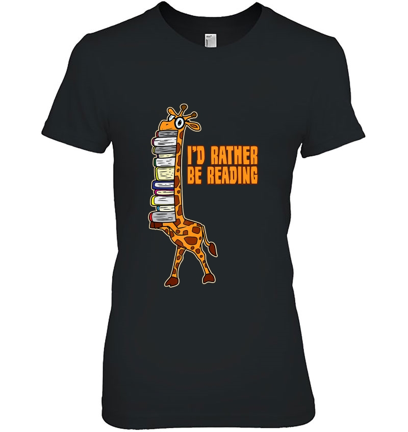 I'd Rather Be Reading Funny Giraffe Book Lover Hoodie