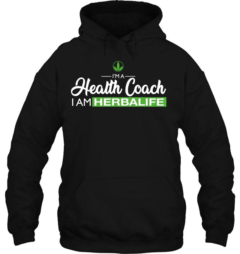 I'm A Health Coach, I Am Herbalife Mugs