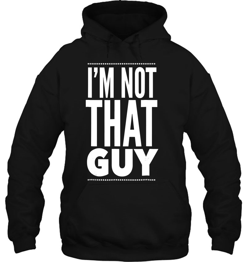 I'm Not That Guy Graphic Humor Mugs