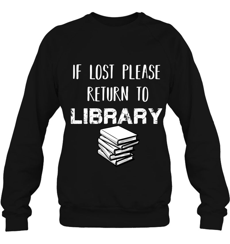 If Lost Please Return To Library - Funny Book Lover Mugs