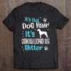 It's Not Dog Hair It's Catahoula Leopard Dog Glitter Tee