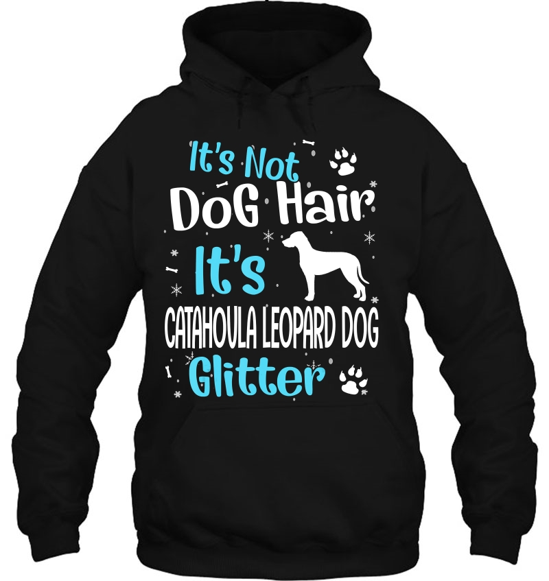 It's Not Dog Hair It's Catahoula Leopard Dog Glitter Mugs