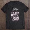 Katelyn Name Shirt For Women - Classy Sassy Smart Assy Tee