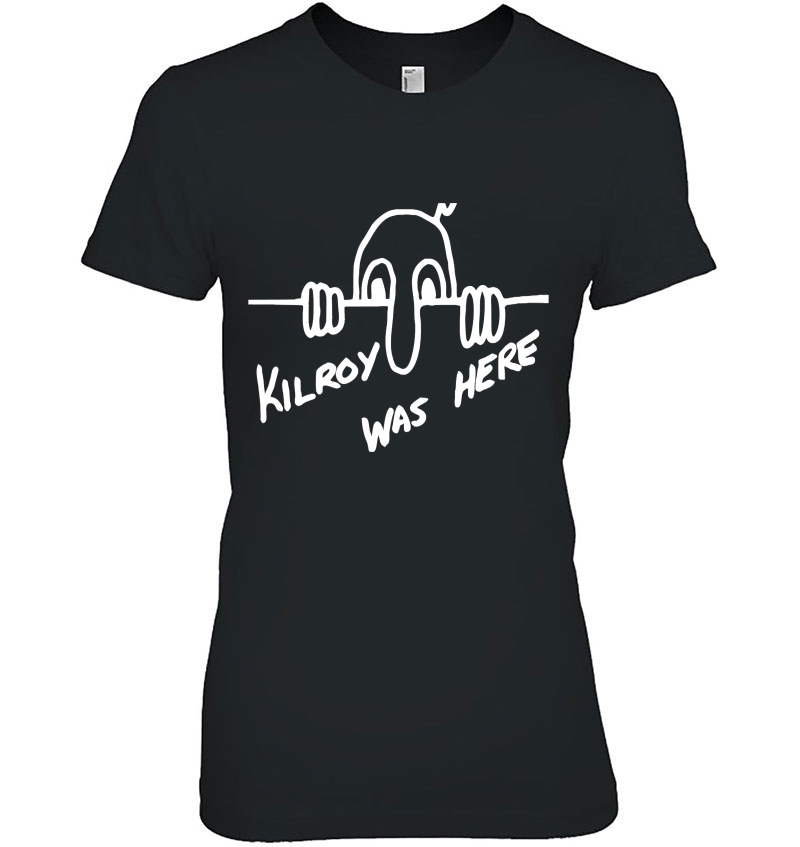 Kilroy Was Here Wwii Ladies Tee