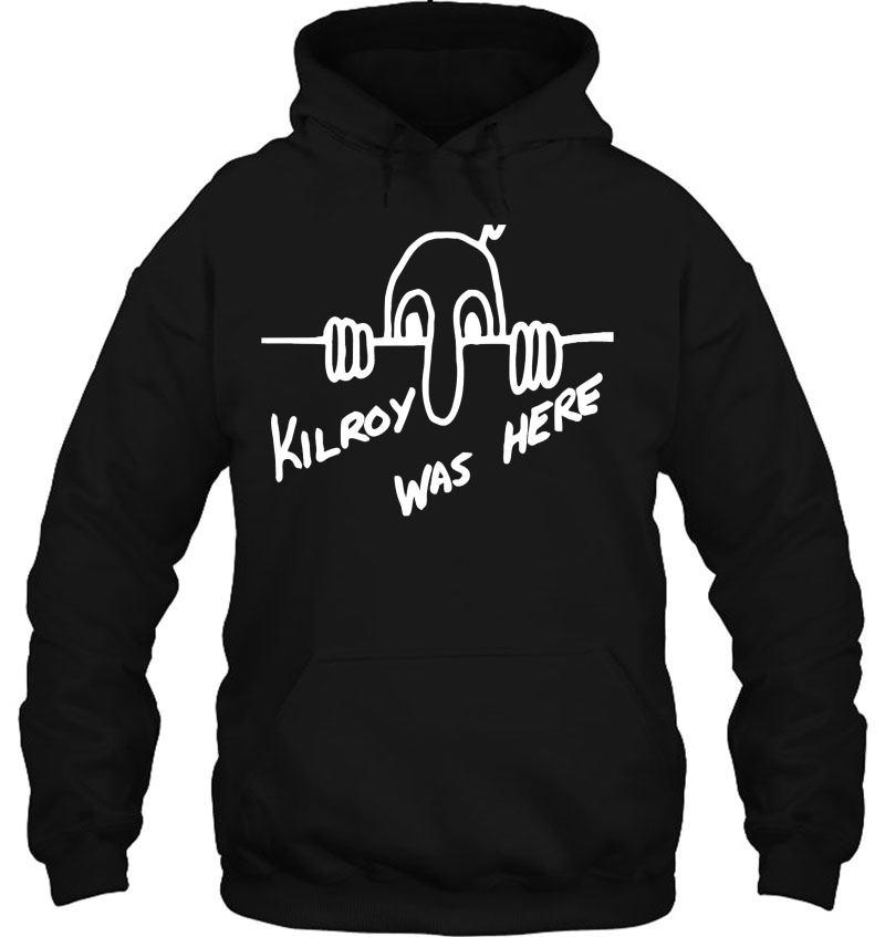 Kilroy Was Here Wwii Hoodie