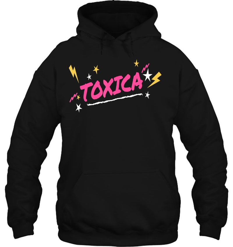 La Toxica Shirt Hispanic Mom Trending Hoodie