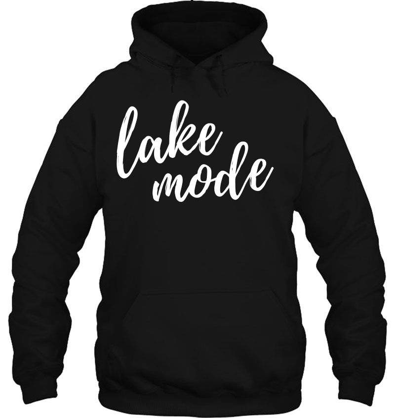 Lake Mode Shirt Lake Lover Shirt Lake Life Camping Mugs