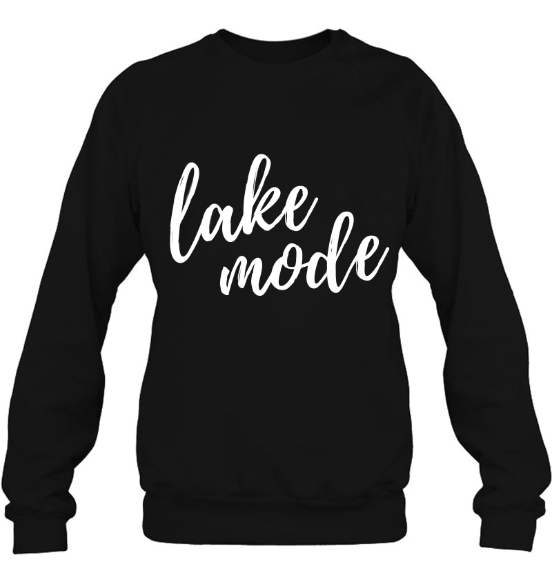 Lake Mode Shirt Lake Lover Shirt Lake Life Camping Mugs