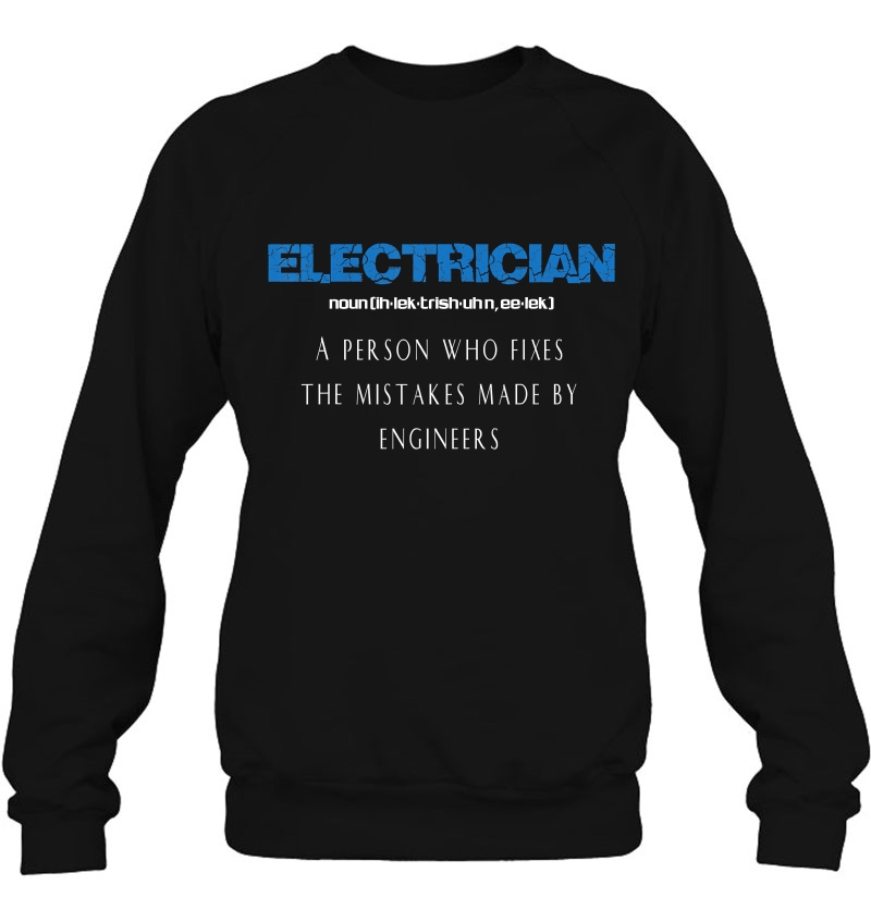 Mens Electrician Funny Electrician Definition Sweatshirt
