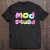 Mod Squad For Group Moderators, Forum Moderators Tee