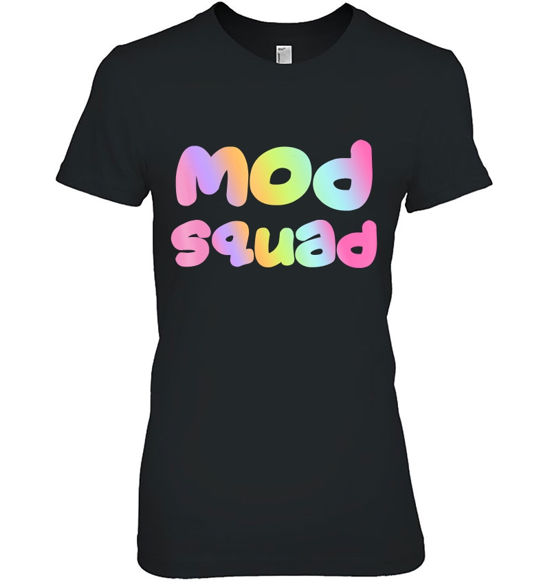 Mod Squad For Group Moderators, Forum Moderators Ladies Tee