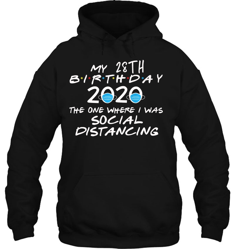 My 28Th Birthday 2020 The One Where I Was Social Distancing Premium Mugs