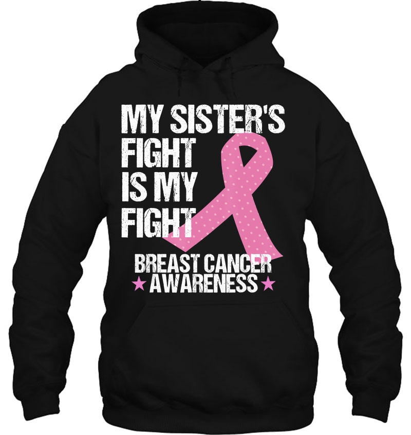 My Sisters Fight Is My Fight Breast Cancer Awareness Mugs