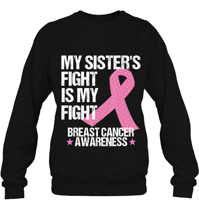 My Sisters Fight Is My Fight Breast Cancer Awareness Mugs