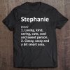 Stephanie Definition Personalized Funny Birthday Gift Idea Tee