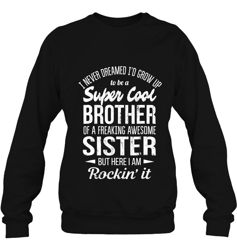 Super Cool Brother Tshirts Funny Gift From Sister Mugs