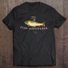 The Fish Whisperer Fishermans Tee