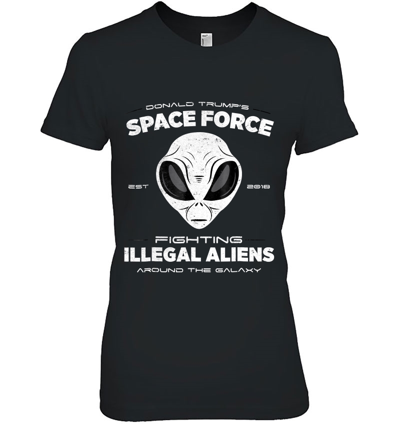 Trump Space Force Fighting Illegal Aliens Funny Hoodie