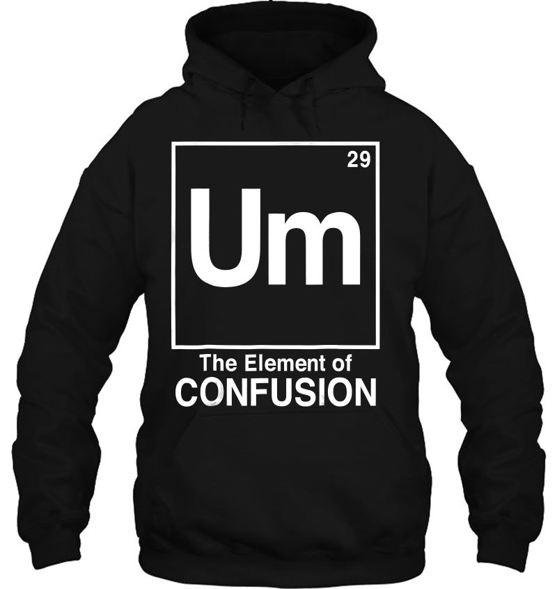 Um The Element Of Confusion Graphic Mugs