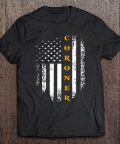 Vintage American Usa Flag Coroner Cool Gift Tee