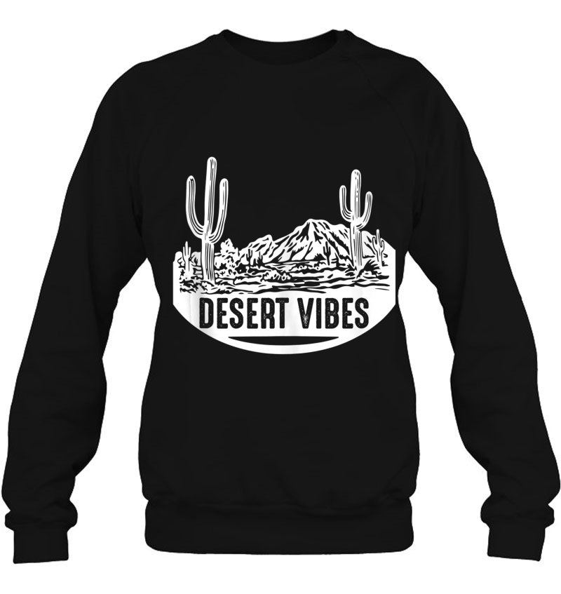 Arizona Desert Vibes Cactus Vacation Souvenir Gift Tank Top Sweatshirt