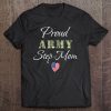 Army Stepmom Gift Proud Army Mom Of A Soldier Son Valentine Tank Top Tee